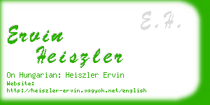 ervin heiszler business card